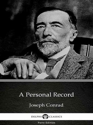 cover image of A Personal Record by Joseph Conrad (Illustrated)